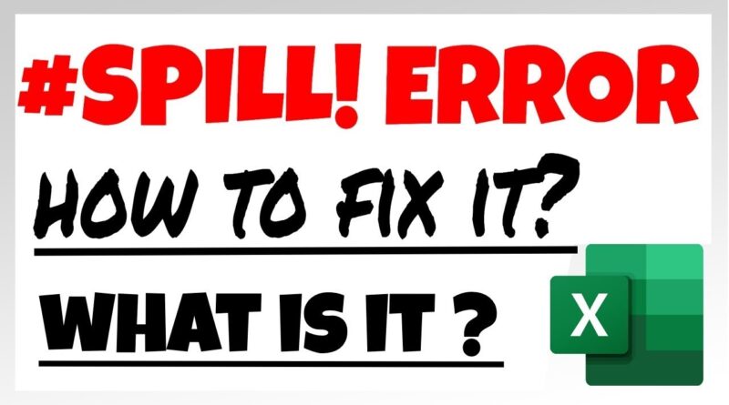 How to fix Spill range isn't blank error in Excel