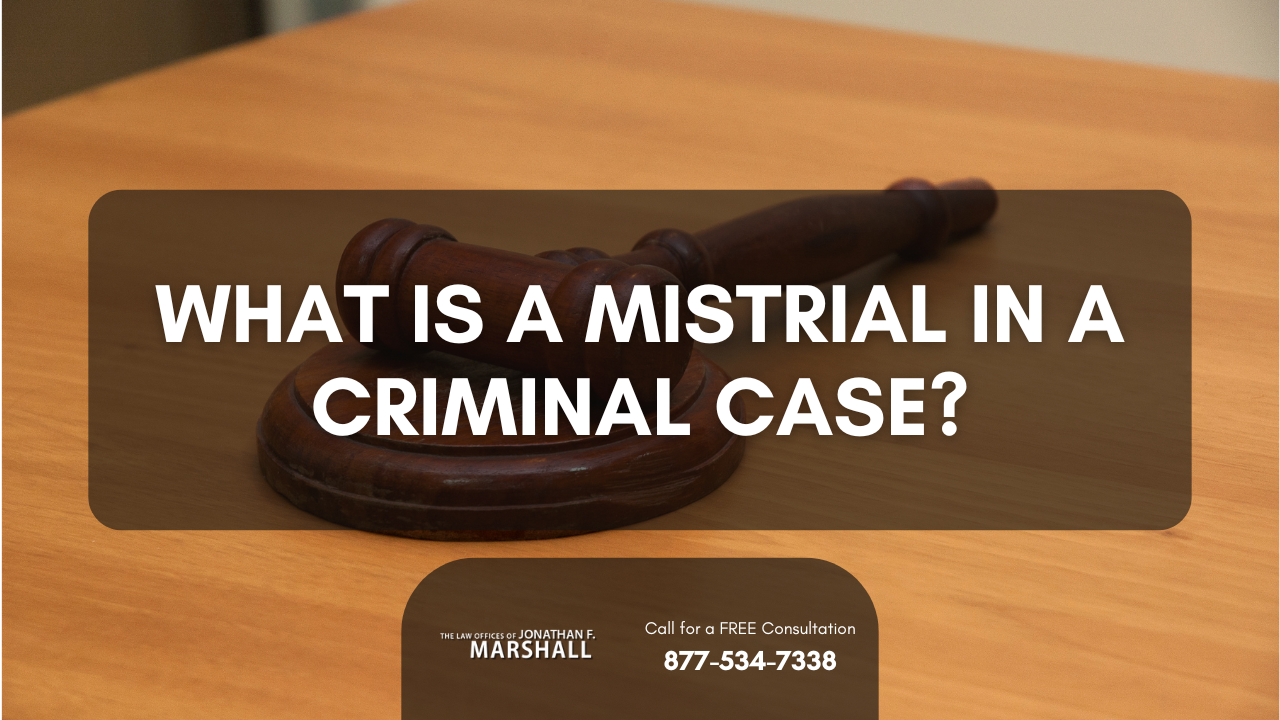 Understanding Mistrials: What Happens When a Court Case is Dismissed